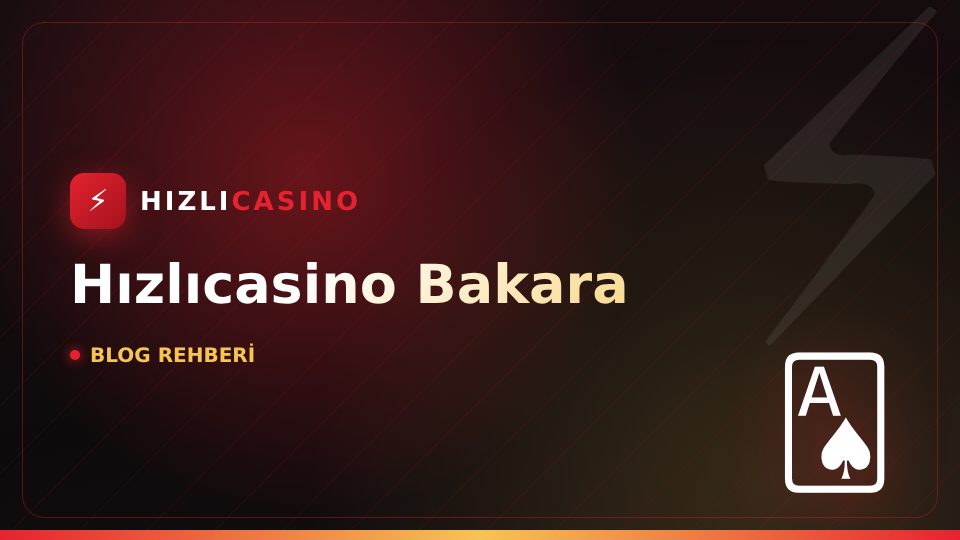 Hızlıcasino Bakara