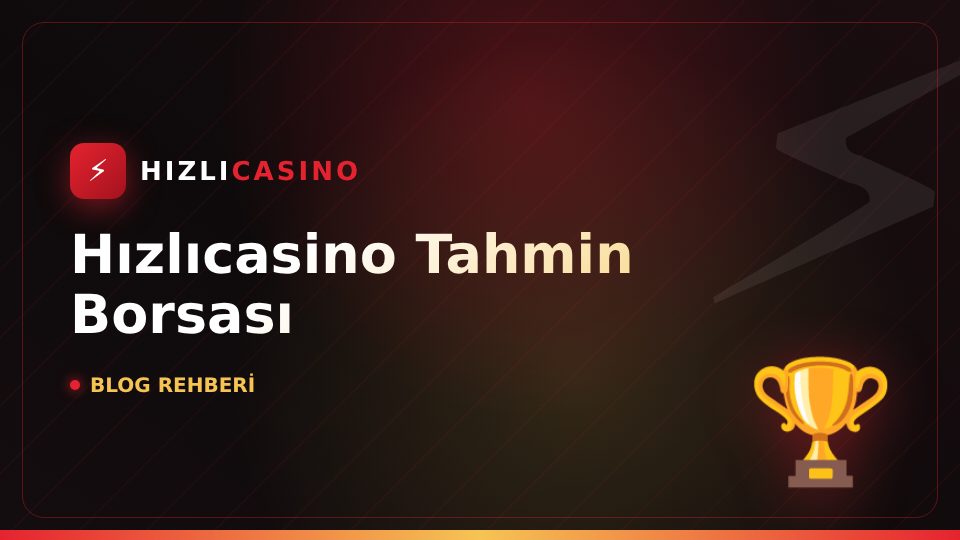 Hızlıcasino Tahmin Borsası